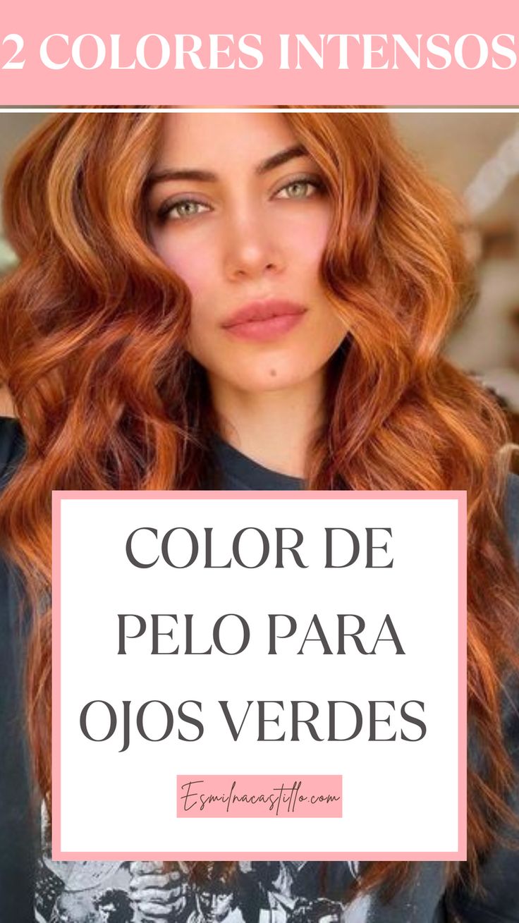 El mejor color de pelo para piel blanca y ojos verdes